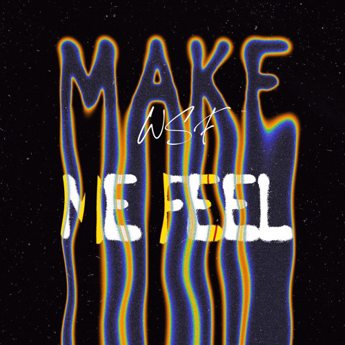Make Me Feel