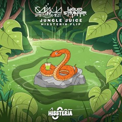 Ganja White Night x Liquid Stranger - Jungle Juice (HISSTERIA Flip) [FREE DOWNLOAD]