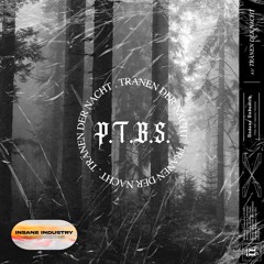 P.T.B.S. - TRÄNEN DER NACHT [II083S]