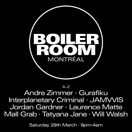 Interplanetary Criminal | Boiler Room: Montréal