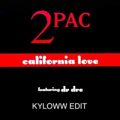 2Pac Ft. Dr. Dre Vs DJ ISAAC - California Love (KYLOWW EDIT) [FREE DOWNLOAD]