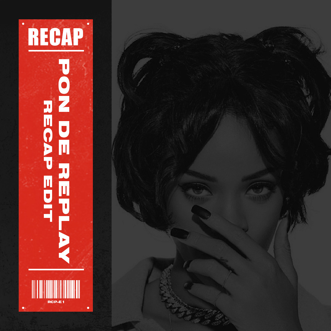 Stream Rihanna - Pon De Replay (RECAP EDIT) by RECAP Bootlegs | Listen ...