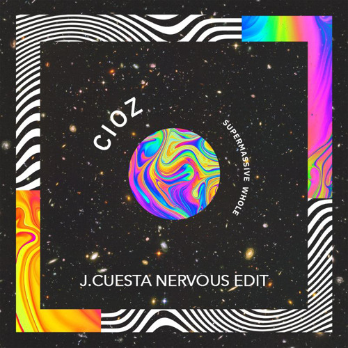 CIOZ - B1 (John Cuesta Nervous Edit)