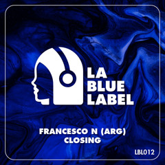 Francesco N (ARG) - Closing