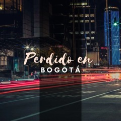 Perdido en Bogota