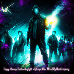 Happy Bouncy Endless Daylight -Uptempo Mix- [BY HARDCOMPANY]