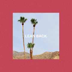 lean back