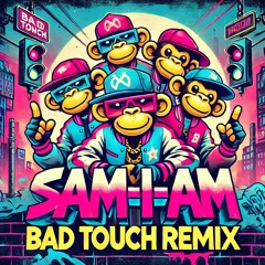 BAD TOUCH REMIX MASTER- FREE DOWNLOAD