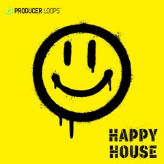 Producer Loops - Happy House