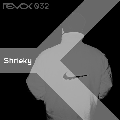 Revok Radio 032: Shrieky