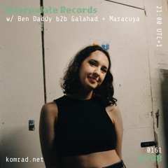 Interpolate Records 004 Ben Daddy B2b Galahad + Maracuya