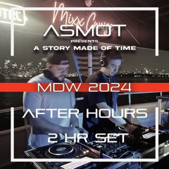 MDW 2024 AFTER HOURS 2 HR SET