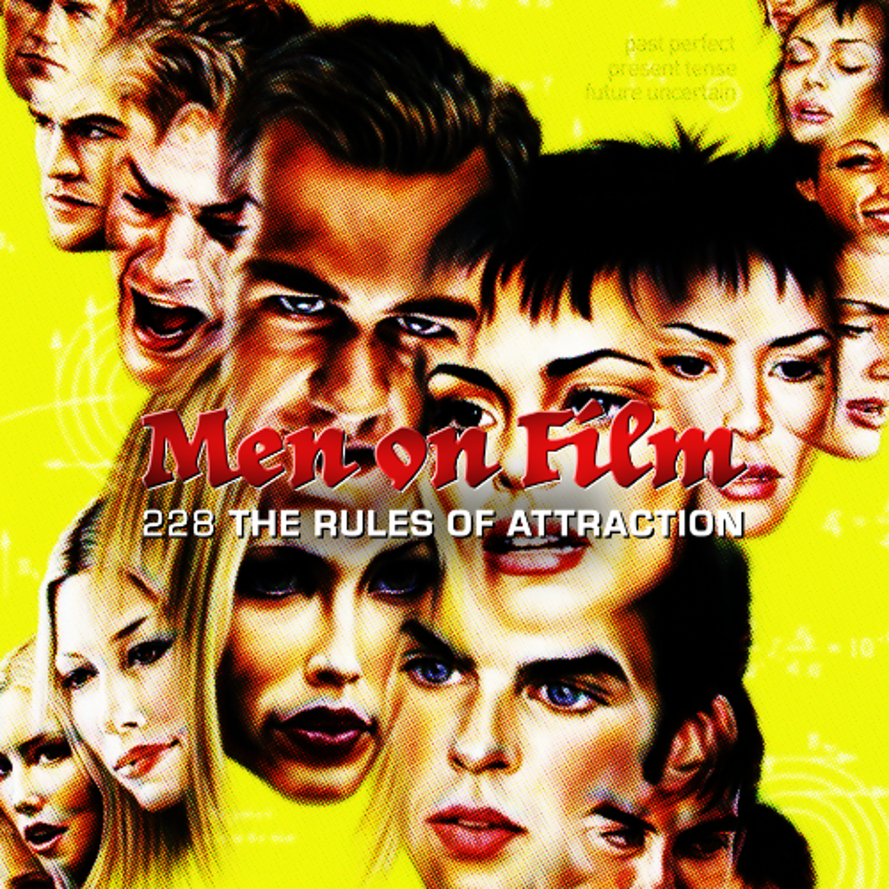 228 - The Rules of Attraction (2003) Listener Request episode artwork