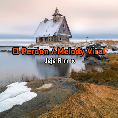 dj melody el perdon