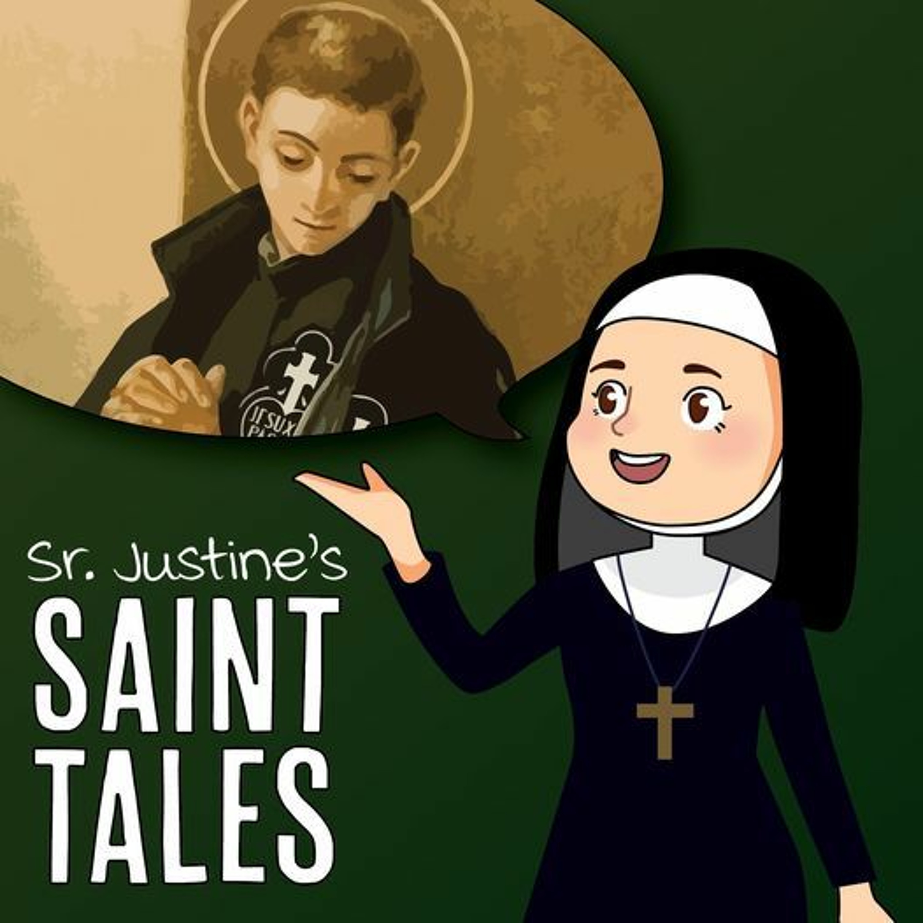 Sister Justine's Saint Tales - S1 E1 - St. Gabriel (and Why We Petition Saints) episode artwork