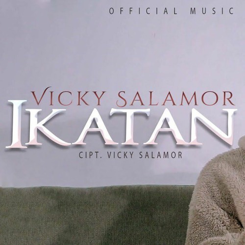 Vicky Salamor - Ikatan