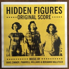 Pharrell Williams: H.Zimmer, P.Williams & B.Wallfisch – Hidden Figures (Original Score) (2019)