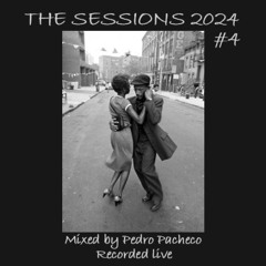 The Sessions 2024 #4