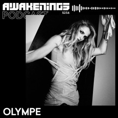 Awakenings Podcast S256 - Olympe