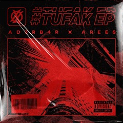 AD3RB4R x AREES | #TUFAK
