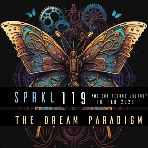 SPRKL 119 THE DREAM PARADIGM
