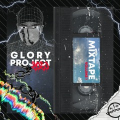 GLORY PROJECT 2020 OUT NOW !!