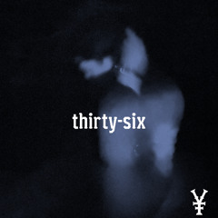 thirty-six