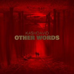 KA$HDAVID - Other Worlds [Original Mix]