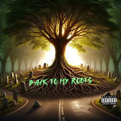 BACK TO MY ROOTS (Single)