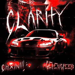 CHXINIII & SEVENSPEED - CLARITY