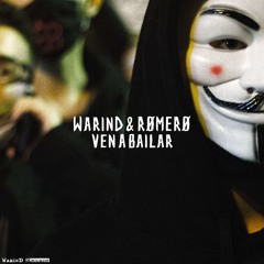 WarinD & RØMERØ - Ven A Bailar [WR048]