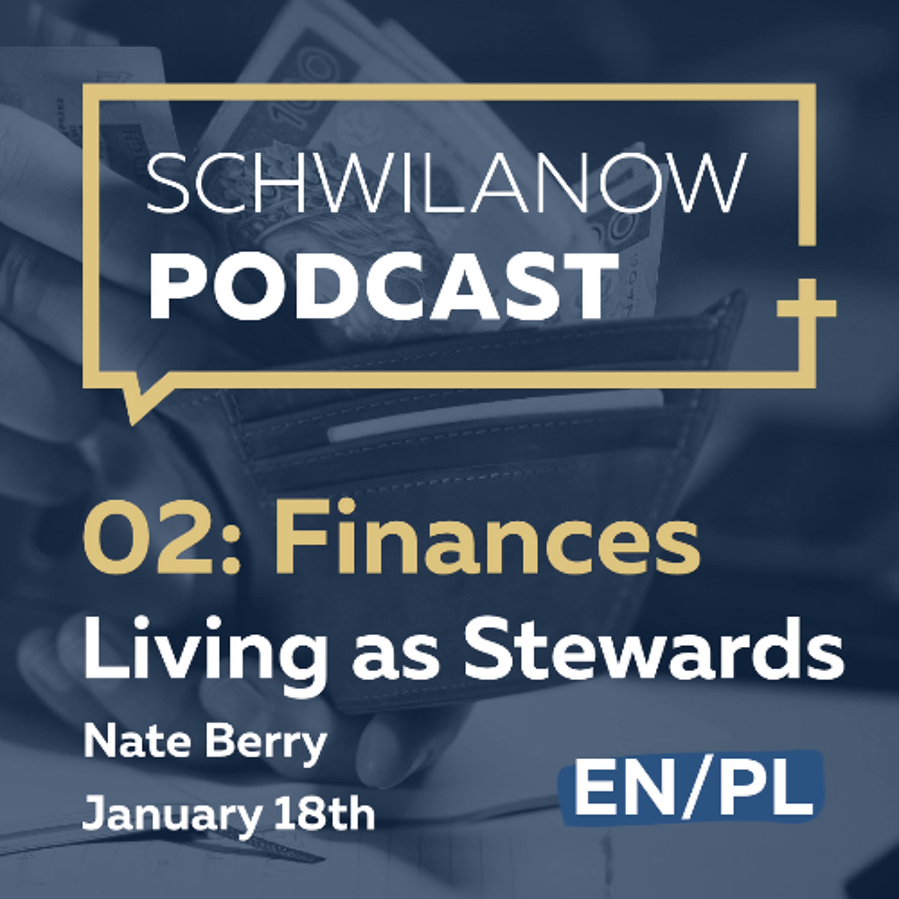 Finances 02: Living as Stewards episode artwork