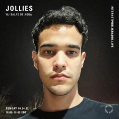 Jollies w/ Balas De Agua - 10th April 2022 (Internet Public Radio)