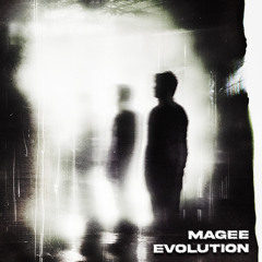 MAGEE - EVOLUTION (FREE DL)