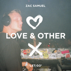 Zac Samuel - Let Go