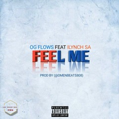 feel me (feat Ilynch_sa) prod by @OMENBEATS808