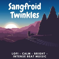 Sangfroid Twinkles