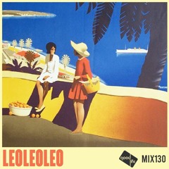 Good Life Mix 130: Leoleoleo
