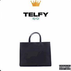 TELFY REMIX