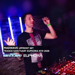 Madwave live from Trance Sanctuary Euphoria NYD 2026