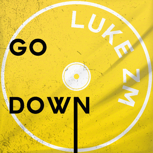 Luke ZM - Go Down (FREE DOWNLOAD)