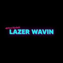 Lazer Wavin