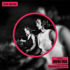 Dub Series w/ Kairogen & Niamh Jobson - Radio Buena Vida 01.12.23