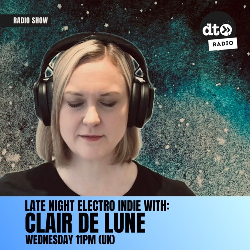 Late Night Electro Indie vol. 1 with clair de lune