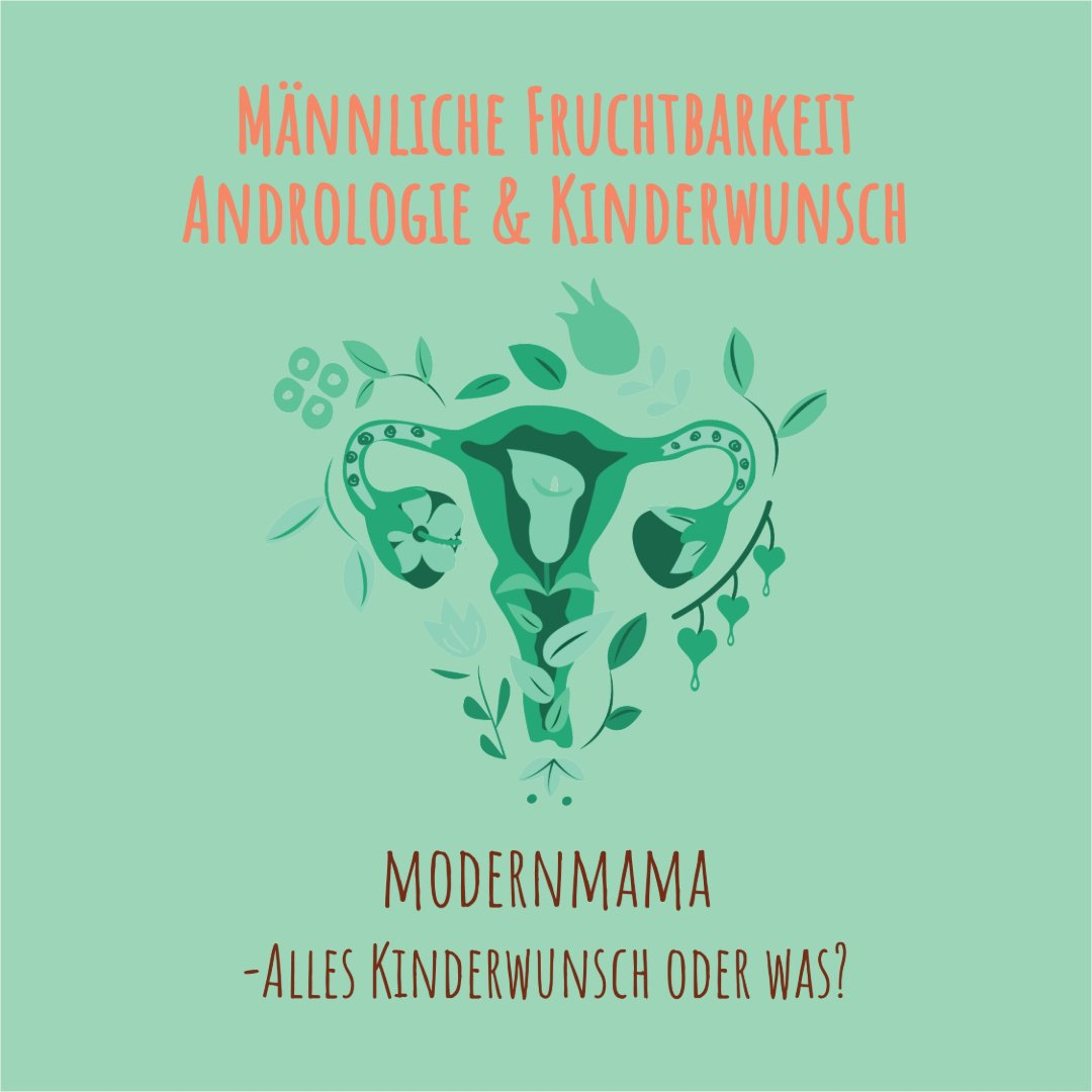 Männliche Fruchtbarkeit, Andrologie & Kinderwunsch