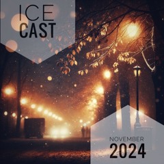 Live Mix || Ice Cast November 2024