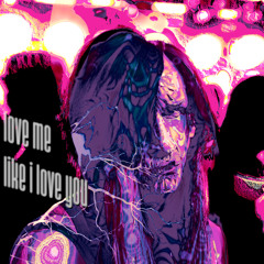 love me like i love you (FREE DL)
