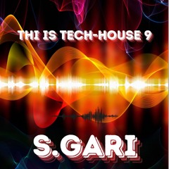 THIS IS TECH-HOUSE 9