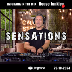 JM Grana In The Mix House Junkies (29-10-2024) SENSATIONS