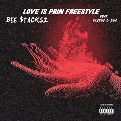 Love Is Pain Freestyle Feat FlyBoy D-Roc (rough)